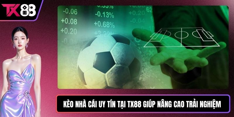 kèo nhà cái uy tín