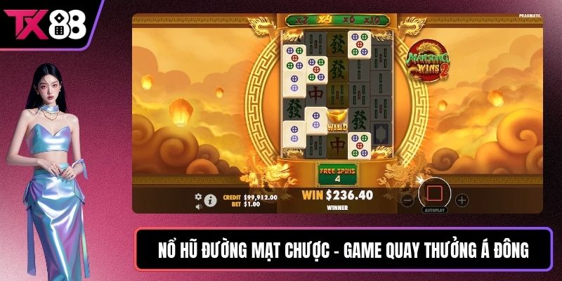 Nổ hũ Đường Mạt Chược